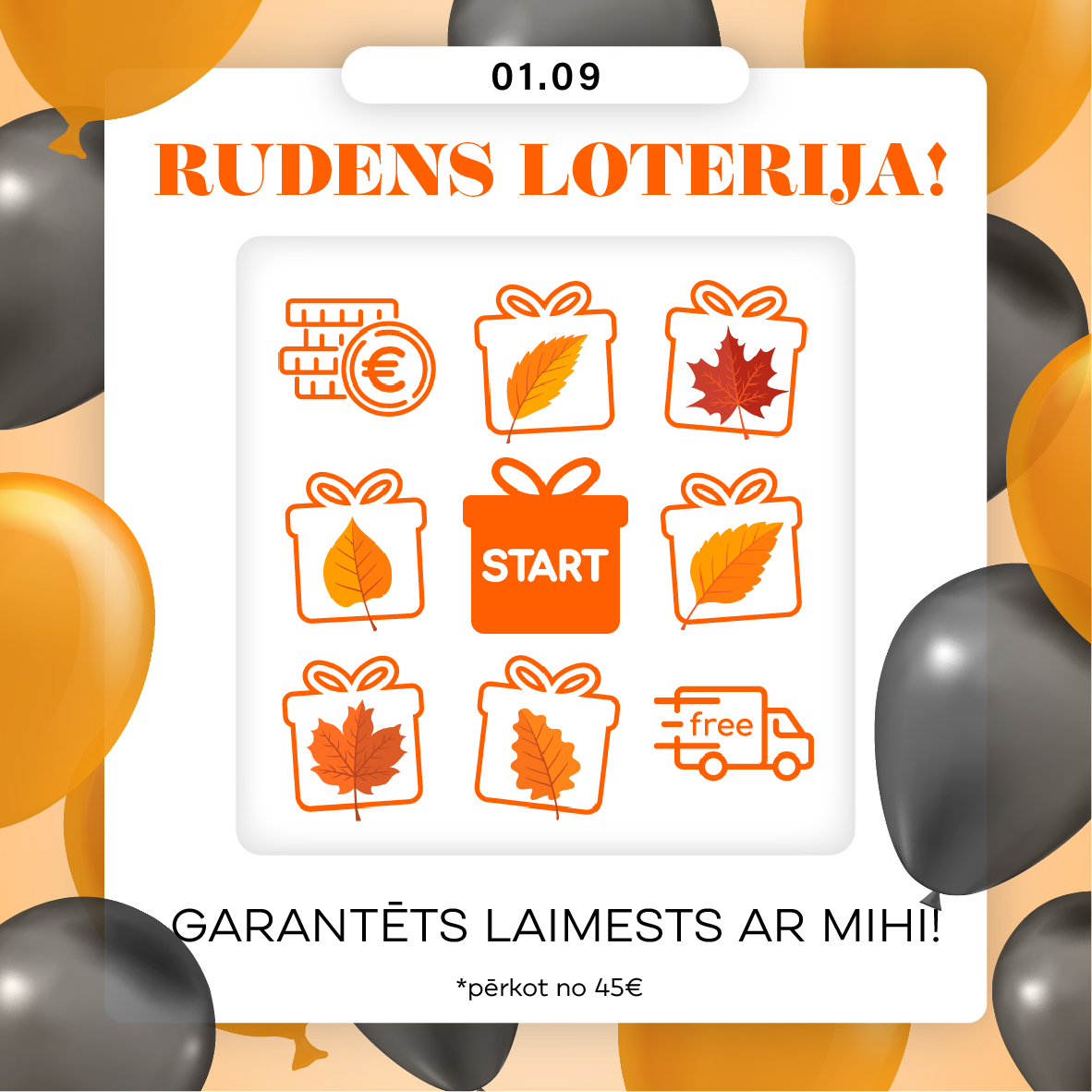🍁 RUDENS LOTERIJA - UZVARĒTĀJI BŪS VISI! 🍁