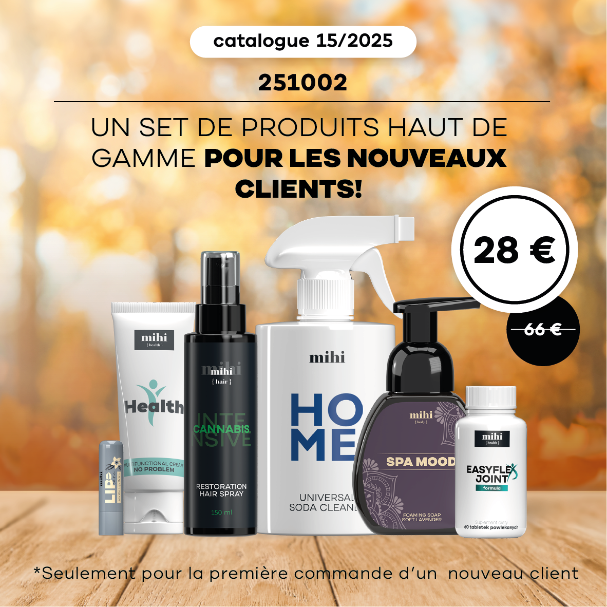 Kit pour Nouveaux Clients en période 15/2025!