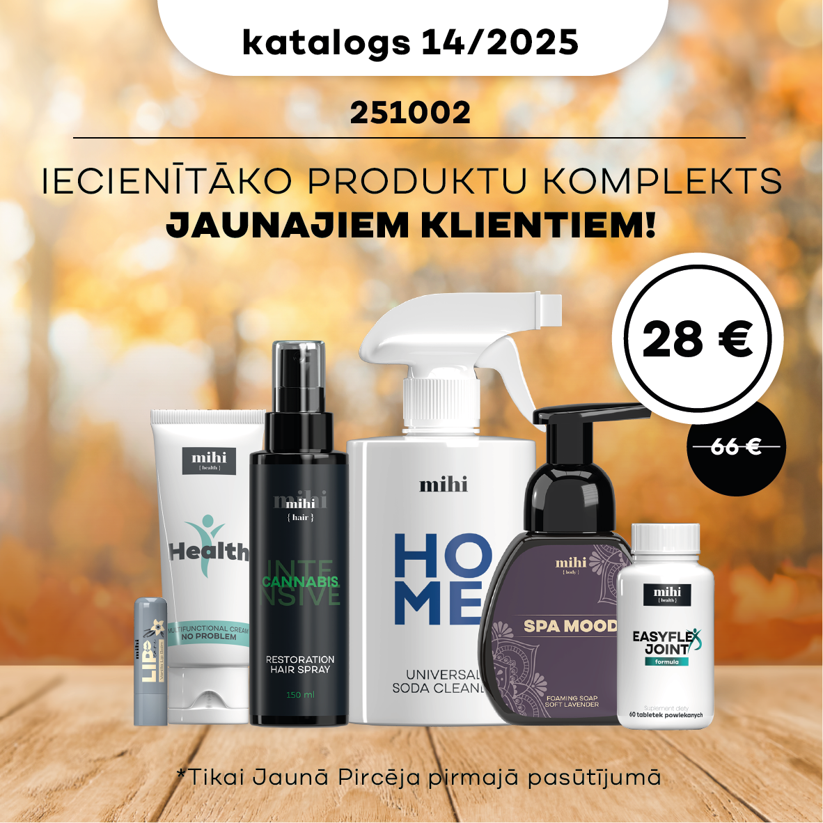 Komplekts Jaunajam Pircējam 14/2025 periodā!