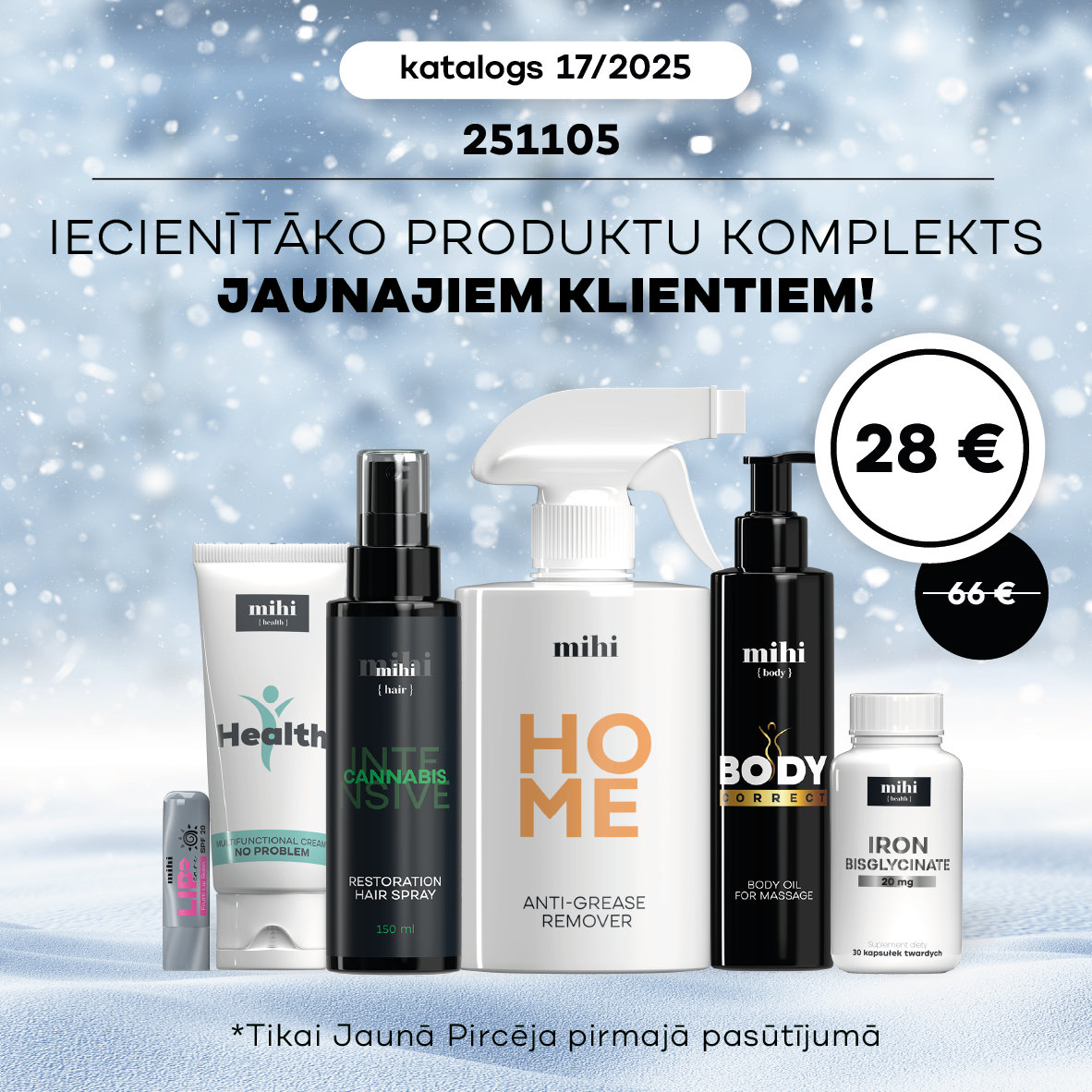 Komplekts Jaunajam Pircējam 17/2025 periodā!