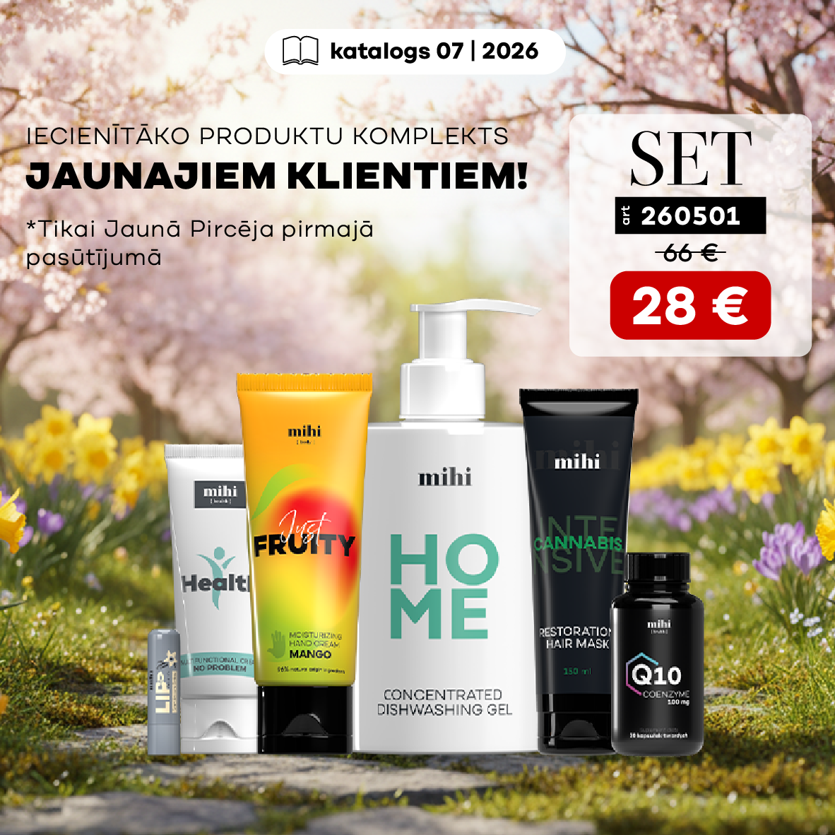 Komplekts jaunajam pircējam 07/2026 periodā!